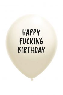 HAPPY FUCKING BIRTHDAY balloon | BestSockDrawer.com