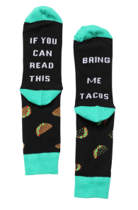 "IF YOU CAN READ THIS, BRING ME TACOS" black cotton socks | BestSockDrawer.com